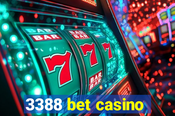 3388 bet casino